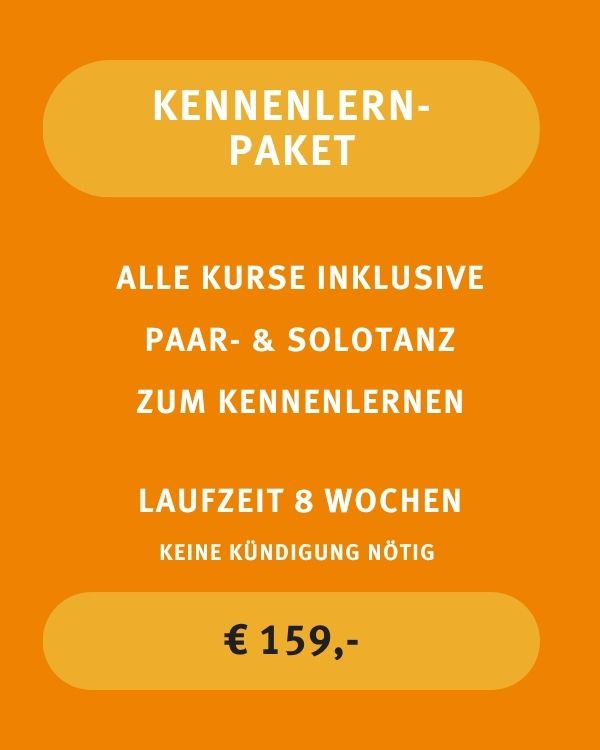 Kennenlernpaket 159,- für 8 Wochen